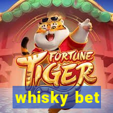 whisky bet